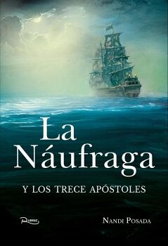 LA NUFRAGA Y LOS 13 APSTOLES