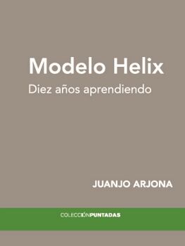 MODELO HELIX. DIEZ AOS APRENDIENDO