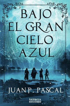 BAJO EL GRAN CIELO AZUL