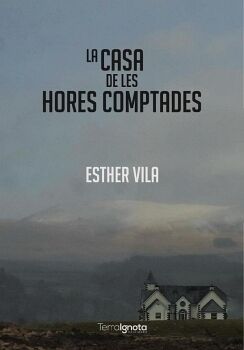 LA CASA DE LES HORES COMPTADES