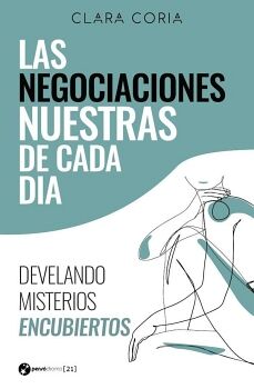 LAS NEGOCIACIONES NUESTRAS DE CADA D�A
