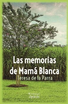 LAS MEMORIAS DE MAM BLANCA