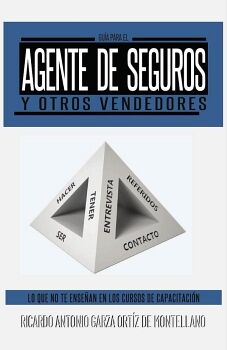 GU�A PARA EL AGENTE DE SEGUROS Y OTROS VENDEDORES
