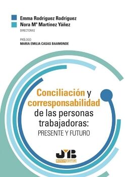 CONCILIACI�N Y CORRESPONSABILIDAD DE LAS PERSONAS TRABAJADORAS