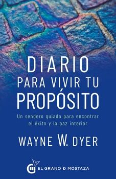 DIARIO PARA VIVIR TU PROPSITO