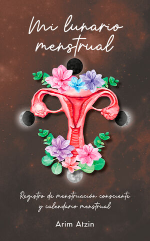 MI LUNARIO MENSTRUAL