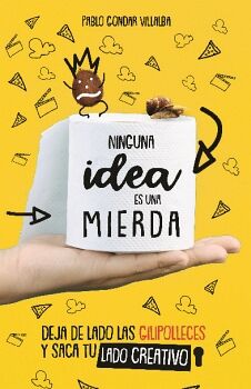 NINGUNA IDEA ES UNA MIERDA