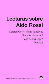 LECTURAS SOBRE ALDO ROSSI