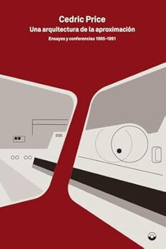 UNA ARQUITECTURA DE LA APROXIMACI�N