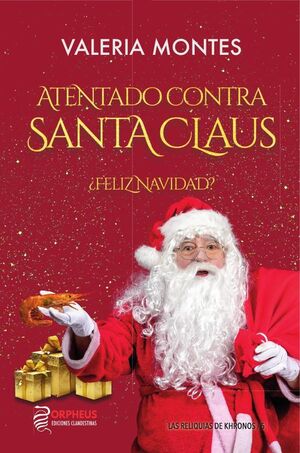 ATENTADO CONTRA SANTA CLAUS