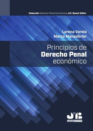 PRINCIPIOS DE DERECHO PENAL ECONMICO