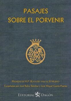 PASAJES SOBRE EL PORVENIR