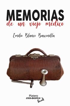 MEMORIAS DE UN VIEJO MDICO