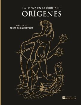 LA DANZA EN LA �RBITA DE OR�GENES