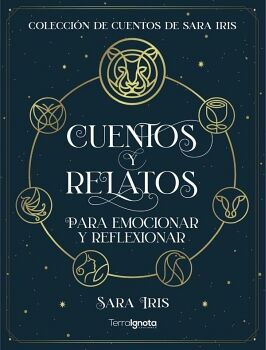CUENTOS Y RELATOS PARA EMOCIONAR Y REFLEXIONAR