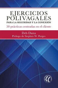 EJERCICIOS POLIVAGALES PARA LA SEGURIDAD Y LA CONEXI�N