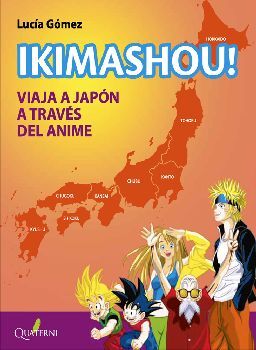IKIMASHOU! -VIAJA A JAPN A TRAVES DEL ANIME-