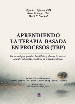 APRENDIENDO LA TERAPIA BASADA EN PROCESOS (TBP)