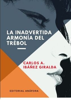 LA INADVERTIDA ARMON�A DEL TR�BOL