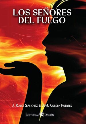 LOS SE�ORES DEL FUEGO