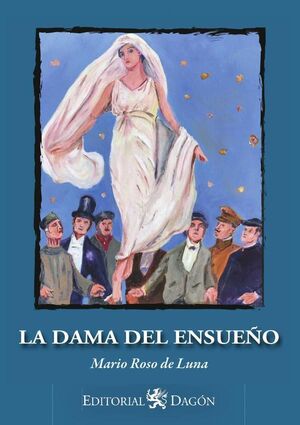LA DAMA DEL ENSUE�O