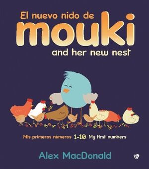 EL NUEVO NIDO DE MOUKI/MOUKI AND HER NEW NEST (TAPA BLANDA)