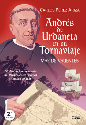 ANDRS DE URDANETA EN SU TORNAVIAJE