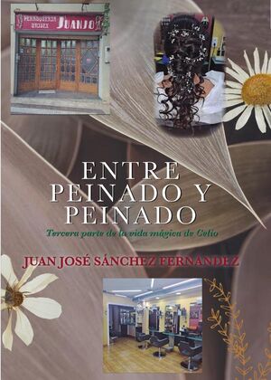 ENTRE PEINADO Y PEINADO