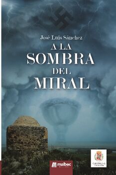A LA SOMBRA DEL MIRAL