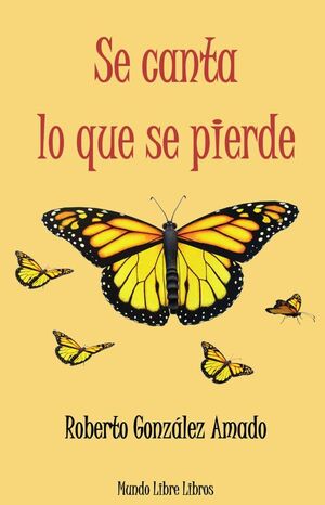 SE CANTA LO QUE SE PIERDE