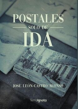 POSTALES SOLO DE IDA
