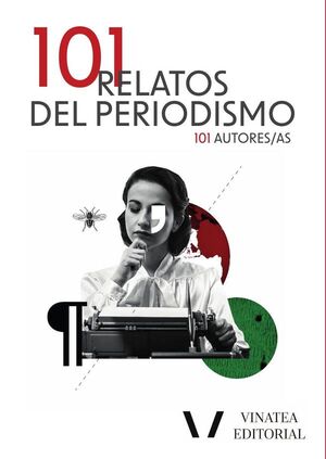 101 RELATOS DEL PERIODISMO