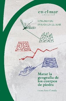 MATAR LA GEOGRAFA DE LOS CUERPOS DE PIEDRA