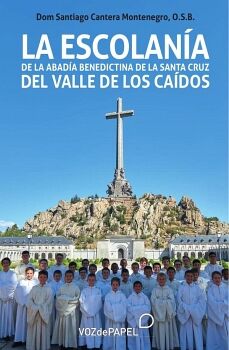LA ESCOLAN�A DE LA ABAD�A BENEDICTINA DE LA SANTA CRUZ DEL VALLE DE LOS CA�DOS