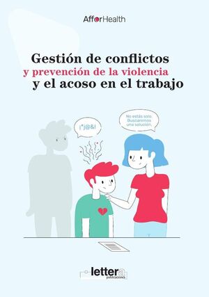 GESTI�N DE CONFLICTOS Y PREVENCI�N DE LA VIOLENCIA Y EL ACOSO EN EL TRABAJO