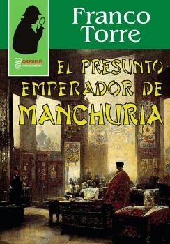 EL PRESUNTO EMPERADOR DE MANCHURIA