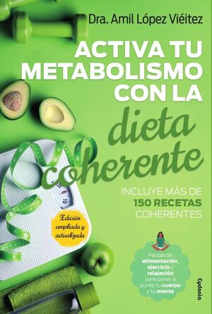 ACTIVA TU METABOLISMO CON AL DIETA COHERENTE