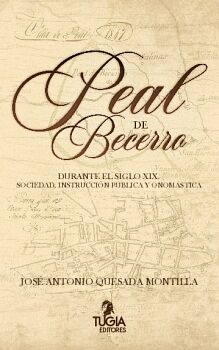 PEAL DE BECERRO DURANTE EL SIGLO XIX. SOCIEDAD, INSTRUCCIN PBLICA Y ONOMSTICA