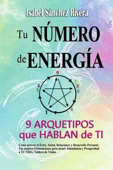 TU N�MERO DE ENERG�A. 9 ARQUETIPOS QUE HABLAN DE TI