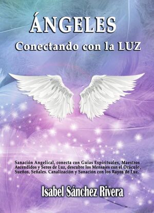 �NGELES. CONECTANDO CON LA LUZ