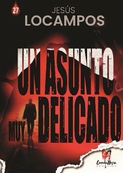 UN ASUNTO MUY DELICADO