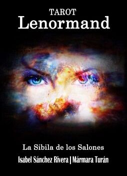 TAROT LENORMAND. LA SIBILA DE LOS SALONES