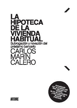 LA HIPOTECA DE LA VIVIENDA HABITUAL