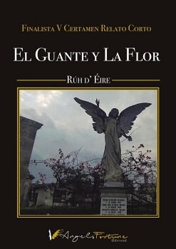 EL GUANTE Y LA FLOR