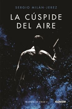 LA C�SPIDE DEL AIRE (TRILOG�A DE VIDAR 3)