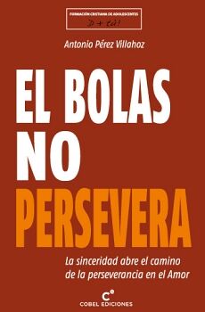 EL BOLAS NO PERSEVERA