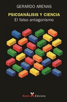 PSICOAN�LISIS Y CIENCIA: EL FALSO ANTAGONISMO