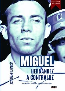 MIGUEL HERN�NDEZ A CONTRALUZ