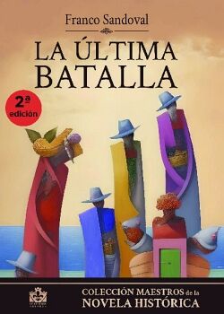 LA LTIMA BATALLA