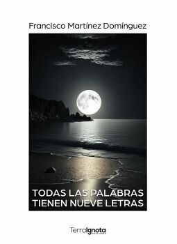 TODAS LAS PALABRAS TIENEN NUEVE LETRAS